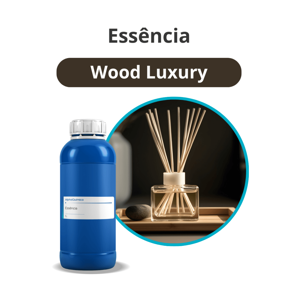 Essência Wood Luxury