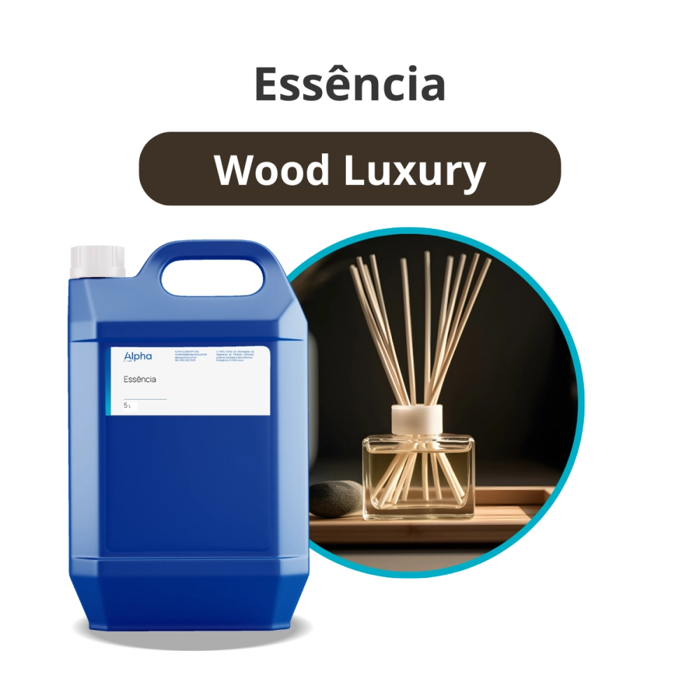 Essência Wood Luxury